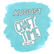 Load image into Gallery viewer, Kids Craft Club - Free August Printable
