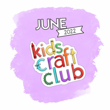 Load image into Gallery viewer, Kids Craft Club - Free June Printable
