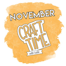 Load image into Gallery viewer, Kids Craft Club - Free November Printable
