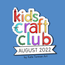 Load image into Gallery viewer, Kids Craft Club - Free August Printable
